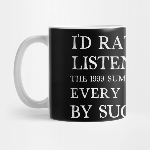 I'd Rather Be Listening To Every Morning by Sugar Ray by DankFutura